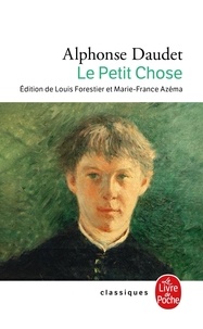 eBooks pour kindle gratuitement Le petit chose  - Histoire d'un enfant CHM en francais par Alphonse Daudet