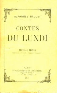Alphonse Daudet - Les contes du lundi.