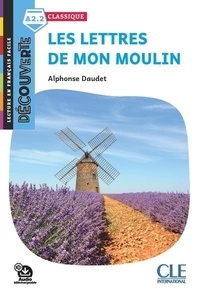 Alphonse Daudet - Les lettres de mon moulin.