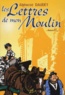 Alphonse Daudet et  Mittéï - Les Lettres De Mon Moulin.