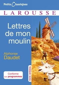 Alphonse Daudet - Lettres de mon moulin.