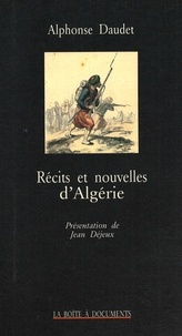 Alphonse Daudet - Récits et nouvelles d'Algérie.