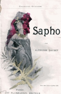 Alphonse Daudet - Sapho - Édition illustrée.
