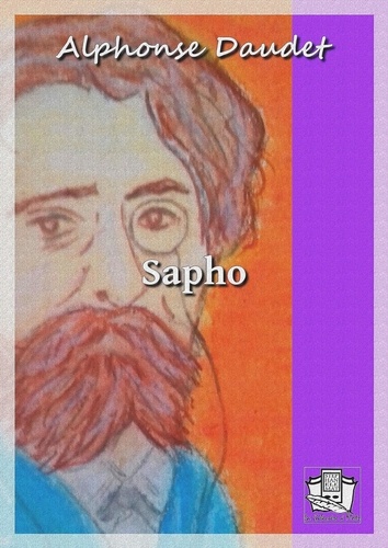 Sapho. Moeurs parisiennes