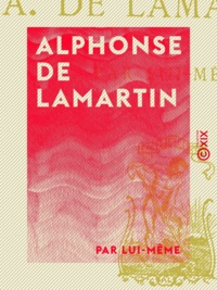 Alphonse de Lamartine - Alphonse de Lamartine - 1790-1847.