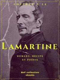 Alphonse de Lamartine - Coffret Lamartine - Romans, récits et poésie.