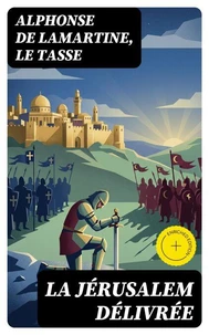 La Jérusalem délivrée