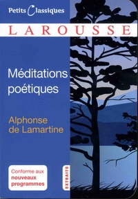 Alphonse de Lamartine - Méditations poétiques - 1820, extraits.