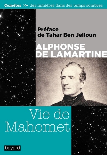 Alphonse de Lamartine - Vie de Mahomet.