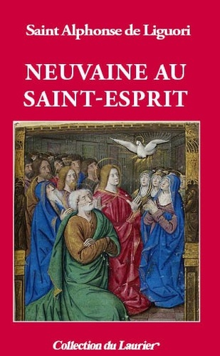 Alphonse de Liguori - Neuvaine au Saint-Esprit.