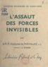 Alphonse de Parvillez - L'assaut des forces invisibles.