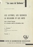 Alphonse Dupront - Les lettres, les sciences, la religion et les arts dans la société française de la deuxième moitié du XVIIIe siècle (1).
