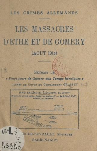 Les crimes allemands : les massacres d'Ethe et de Comery, août 1914. Carnet de route