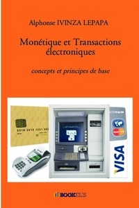 Monétique et transactions électroniques - Concepts et principes de base.pdf