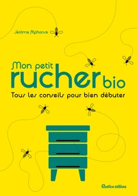 Mon petit rucher bio