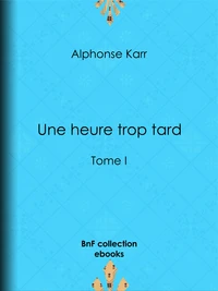 Une heure trop tard