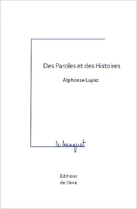 Des paroles et des histoires