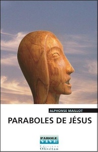 Alphonse Maillot - Paraboles de Jésus.
