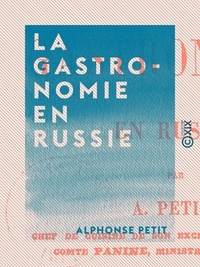 Alphonse Petit - La Gastronomie en Russie.