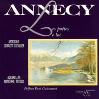 Alphonse Puthod et Georgette Chevallier - Annecy. Les Poetes, Le Lac.