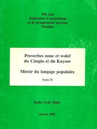 Proverbes none et wolof du Càngin et du Kayoor. Miroir du langage populaire : Tome II