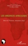 Alphonse Zozime Tamekamta et Eric Wilson Fofack - Les urgences africaines - Réécrire l'histoire, réinventer l'Etat.