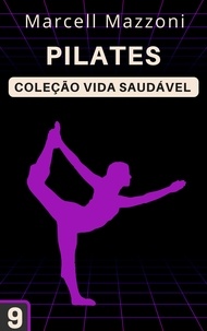  Alpz Brasil et  Marcell Mazzoni - Pilates - Coleção Vida Saudável, #9.