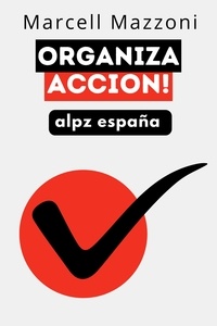  Alpz Espana et  Marcell Mazzoni - Organiza Acción!.
