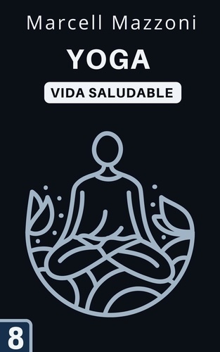  Alpz Espana et  Marcell Mazzoni - Yoga - Colección Vida Saludable, #8.