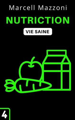  Alpz France et  Marcell Mazzoni - Nutrition - Collection Vie Saine, #4.