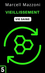 Téléchargement du cahier italien Vieillissement  - Collection Vie Saine, #5 FB2 (Litterature Francaise) par Alpz France, Marcell Mazzoni 9798223733331