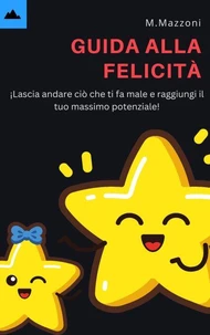 Guida Alla Felicità