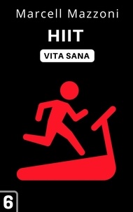  Alpz Italia et  Marcell Mazzoni - HIIT - Raccolta Vita Sana, #6.