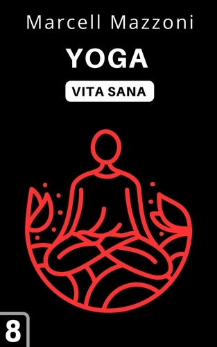  Alpz Italia et  Marcell Mazzoni - Yoga - Raccolta Vita Sana, #8.