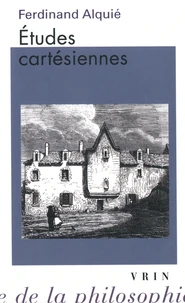 Etudes cartésiennes