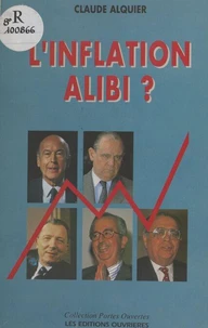 L'Inflation alibi ?