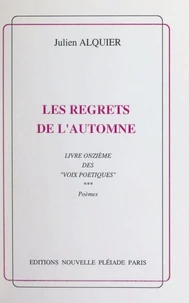 Voix poétiques (11). Les regrets de l'automne