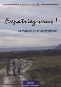 Expatriez-vous !