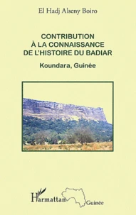 Contribution à la connaissance de l'histoire du Badiar