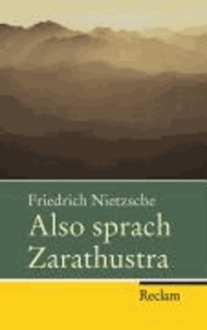 Also sprach Zarathustra - Ein Buch für Alle und Keinen.