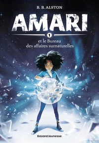 Amari et le Bureau des affaires surnaturelles