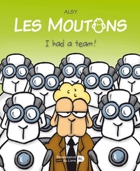  Alsy - Les Moutons - I had a team !.