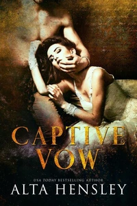 Captive Vow -  ÉTERNELLE CAPTIVE