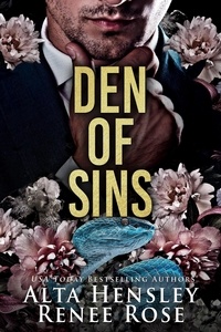  Alta Hensley et  Renee Rose - Den of Sins - Chicago Sin, #1.