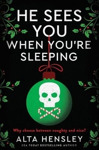He Sees You When You're Sleeping - A Novel