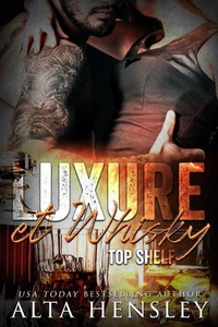 Luxure &amp; Whisky