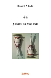 44 poèmes en tous sens