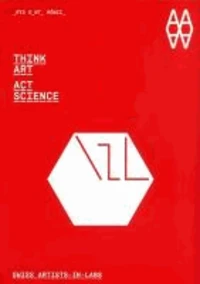 Think Art – Act Science