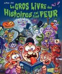 Le gros livre des histoires qui font peur
