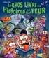  Alteau et Jérôme Eho - Le gros livre des histoires qui font peur.